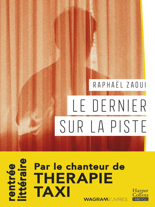 Title details for Le dernier sur la piste by Raphaël Zaoui - Available